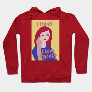 I think I love myself Hoodie